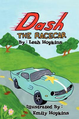 Dash the Racecar by Leah Hopkins