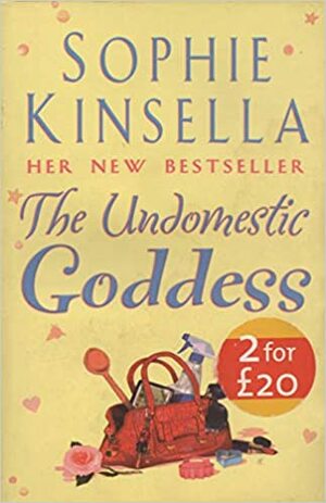 The Undomestic Goddess by Sophie Kinsella