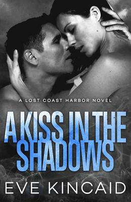 A Kiss in the Shadows by Eve Kincaid