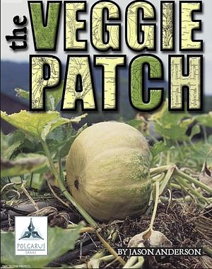 The Veggie Patch by Jason Anderson