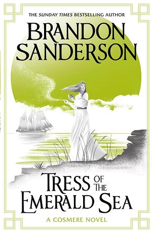 Tress of the Emerald Sea by Brandon Sanderson