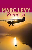 Prima zi by Marc Levy