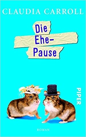 Die Ehe-Pause by Claudia Carroll