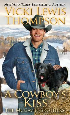 A Cowboy's Kiss by Vicki Lewis Thompson