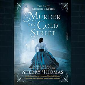 Murder on Cold Street by Sherry Thomas