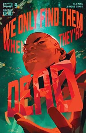 We Only Find Them When They're Dead #9 by Al Ewing