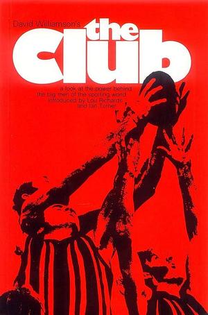 Club by David Williamson, David Williamson