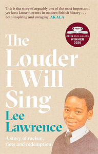 The Louder I Will Sing by Lee Lawrence