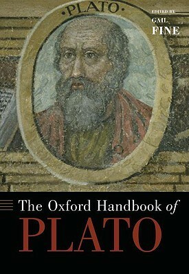 The Oxford Handbook of Plato by Gail Fine