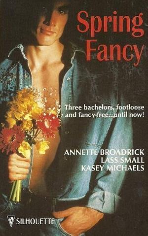 Spring Fancy by Annette Broadrick