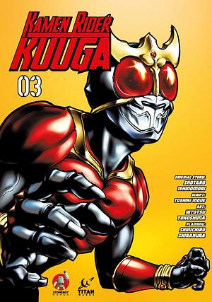 Kamen Rider Kuuga Vol. 3 by Toshiki Inoue, Shōtarō Ishinomori