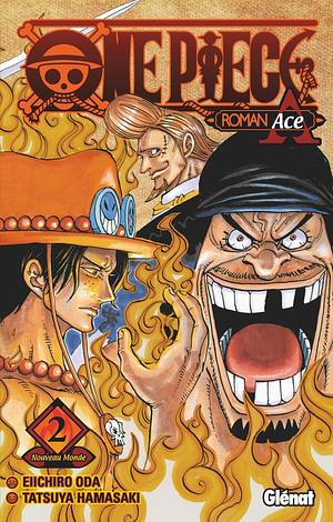 One Piece Roman - Novel A 2e partie by Eiichiro Oda, Tatsuya Hamazaki, Tatsuya Hamazaki