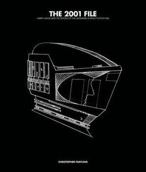 The 2001 File: Harry Lange and the Design of the Landmark Science Fiction Film by Christopher Frayling