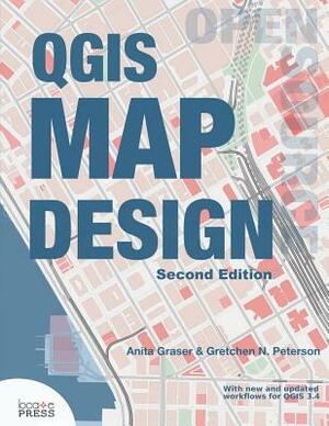 QGIS Map Design by Anita Graser, Gretchen N. Peterson