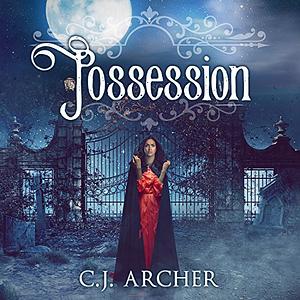 Possession by C.J. Archer