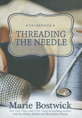 Threading the Needle by Marie Bostwick