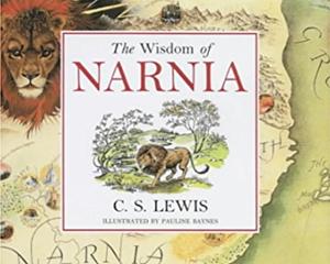 The Wisdom of Narnia by C.S. Lewis