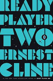 Ready Player Two  by Ernest Cline