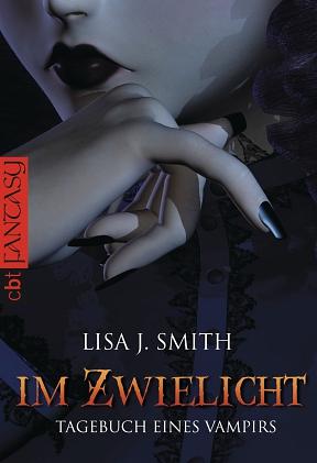 Tagebuch eines Vampirs - Im Zwielicht by Lisa J. Smith