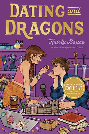 Dating and Dragons (B&N Exclusive Edition) by Kristy Boyce