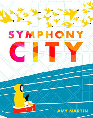 Symphony City by Amy Martin