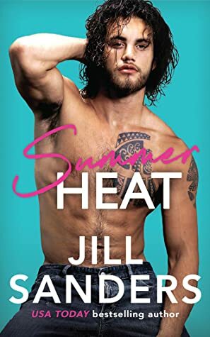 Summer Heat by Jill Sanders