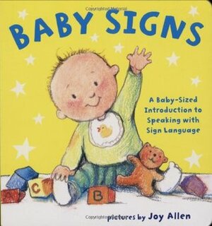 Baby Signs by Joy Allen