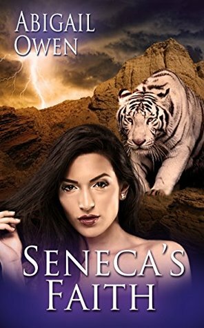 Seneca's Faith by Abigail Owen