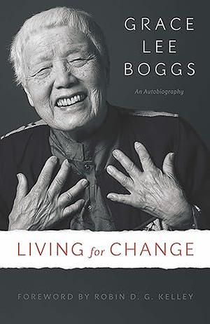 Living for Change by Grace Lee Boggs