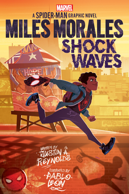 Miles Morales: Shock Waves (Original Spider-Man Graphic Novel) by Justin A. Reynolds