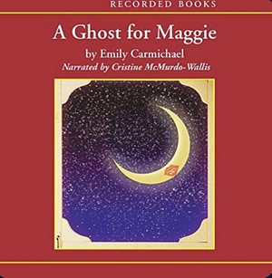 A Ghost for Maggie by Emily Carmichael