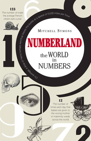 Numberland: The World in Numbers by Mitchell Symons