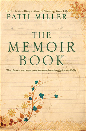 The Memoir Book by Patti Miller