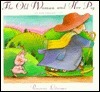 The Old Woman and Her Pig: An Old English Tale by Rosanne Litzinger