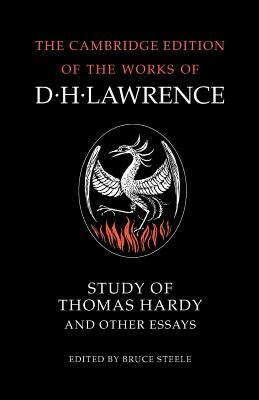Study of Thomas Hardy and Other Essays by D.H. Lawrence, D.H. Lawrence