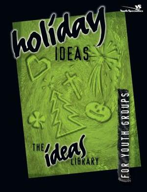 Holiday Ideas by Youth Specialties