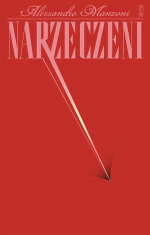 Narzeczeni by Alessandro Manzoni