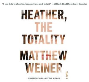 Heather, the Totality by Matthew Weiner