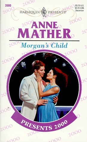 Morgan's Child by Anne Mather