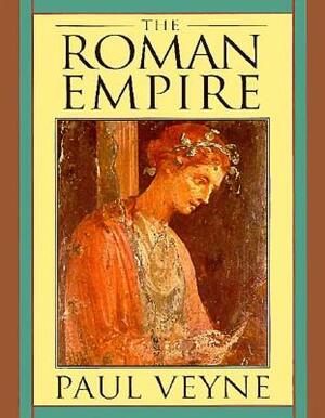 The Roman Empire by Paul Veyne