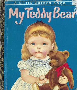 My Teddy Bear by Patsy Scarry