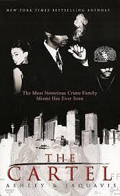 The Cartel by Ashley Antoinette, JaQuavis Coleman