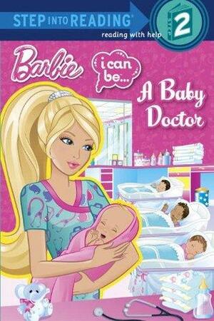 I Can Be...A Baby Doctor by Kristen L. Depken
