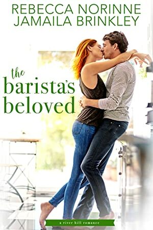 The Barista's Beloved by Rebecca Norinne, Jamaila Brinkley