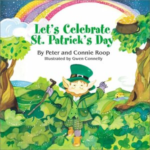 Let's Celebrate St. Patrick's Day by Peter Roop