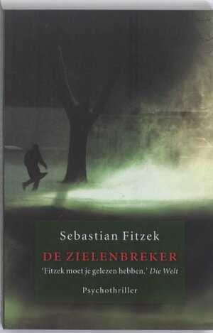 De zielenbreker by Sebastian Fitzek