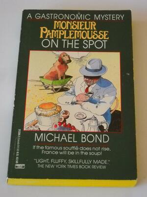 Monsieur Pamplemousse und das verschwundene Soufflé by Michael Bond