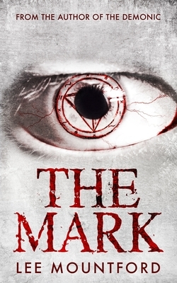 The Mark by Lee Mountford