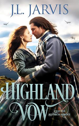 Highland Vow by J.L. Jarvis