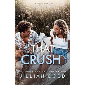 That Crush by Jillian Dodd